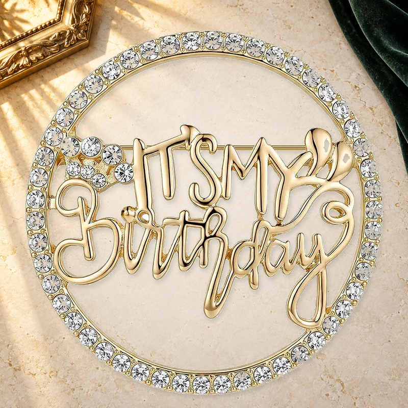 It's My Birthday Sparkle Circle Brooch on a complementary display background
